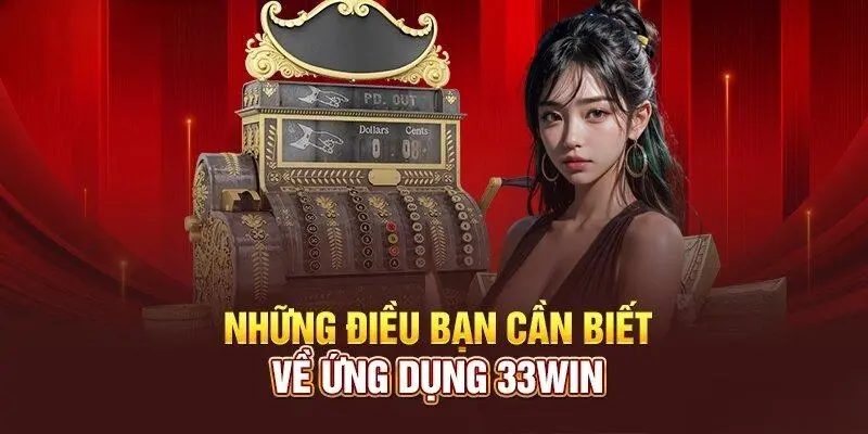 Tương thích hệ điều hành khi tải ứng dụng 33Win