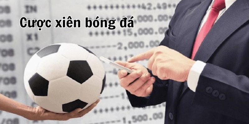 Cược xiên kèo Châu Âu dễ dàng tính toán