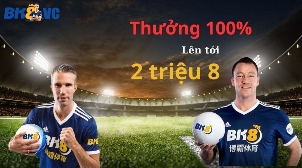 Cá Cược Bóng Đá BK8 – Sân Chơi Cá Độ Đẳng Cấp Hàng Đầu Việt Nam 7 - BK8 VC Khuyến mãi BK8