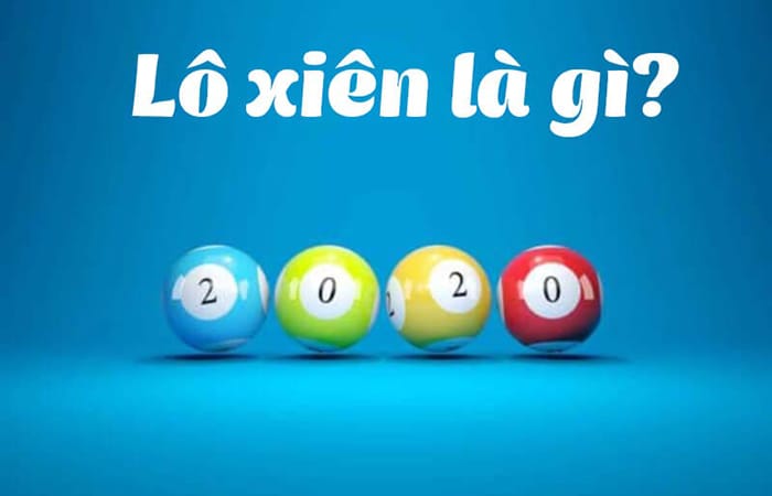 Lô xiên là gì?Lô xiên có tính giải đặc biệt không?
