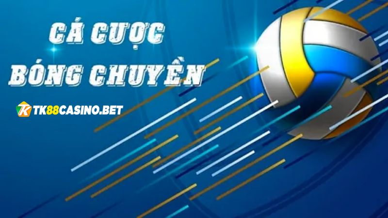 Giới thiệu về cá cược bóng chuyền TK88